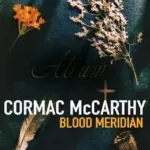 Cormac Blood Meridian
